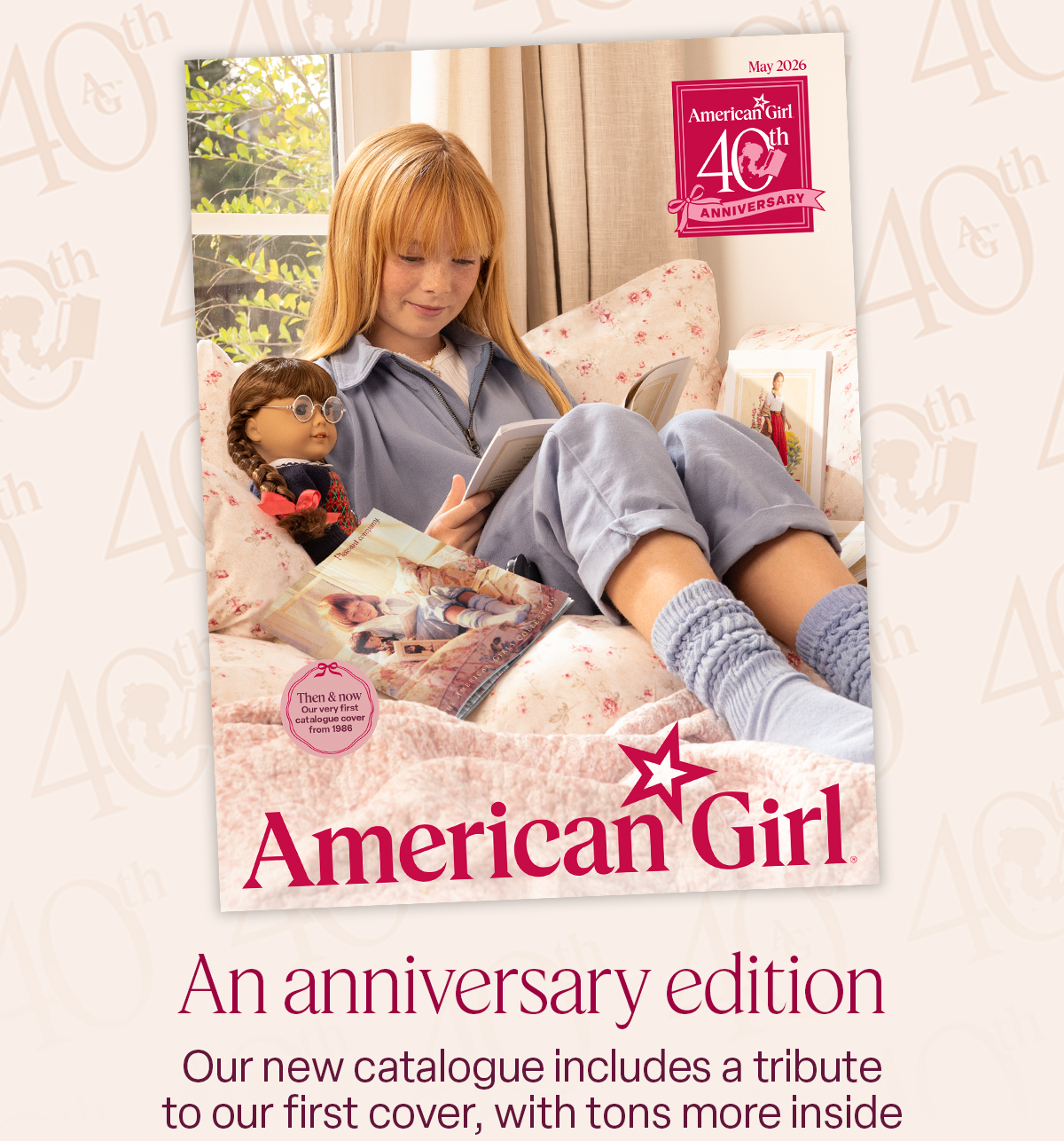An anniversary edition Our new catalogue includes a tribute to our first cover, with tons more inside