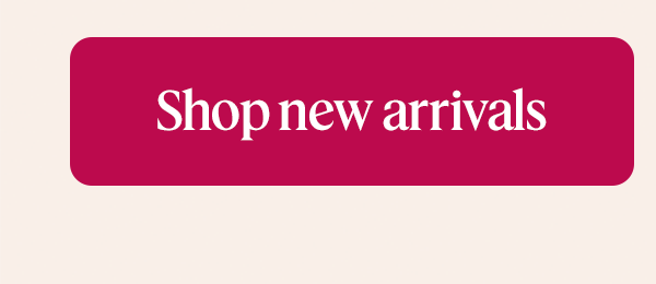 Shop new arrivals