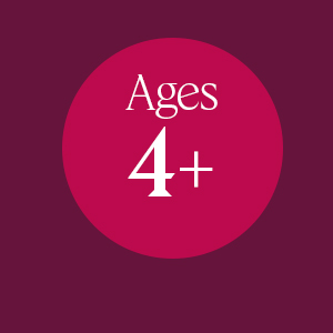 Ages 4+