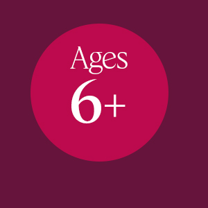 Ages 6+