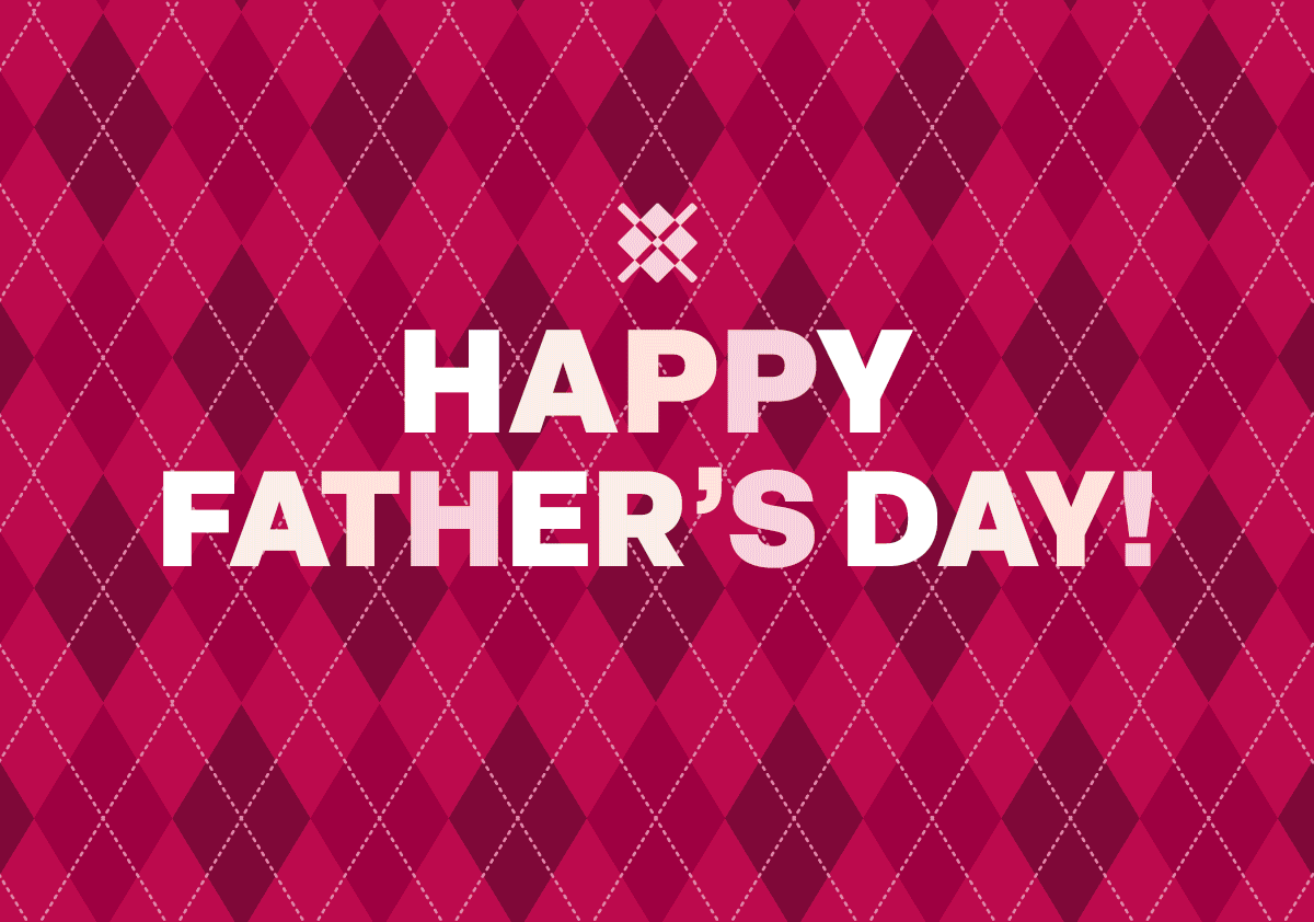 Happy Father’s Day!
