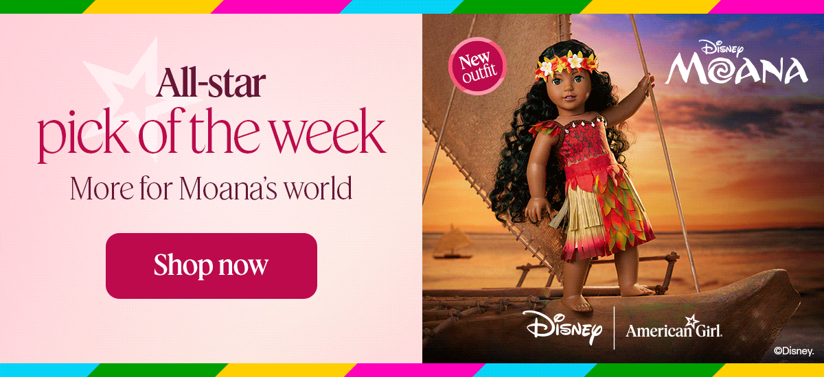 All-star pick of the week. More for Moana’s world Shop now
