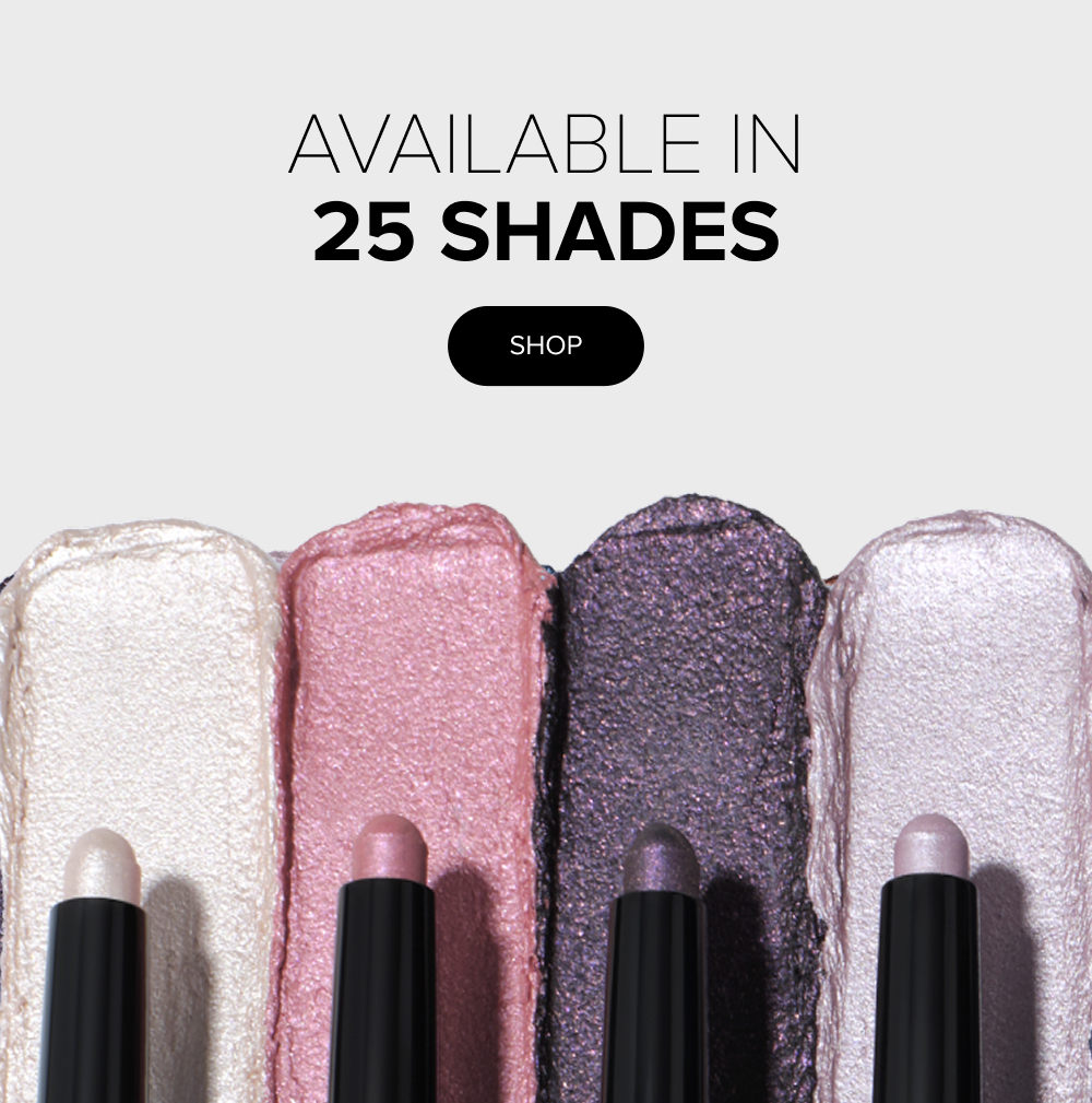 Available In 25 Shades