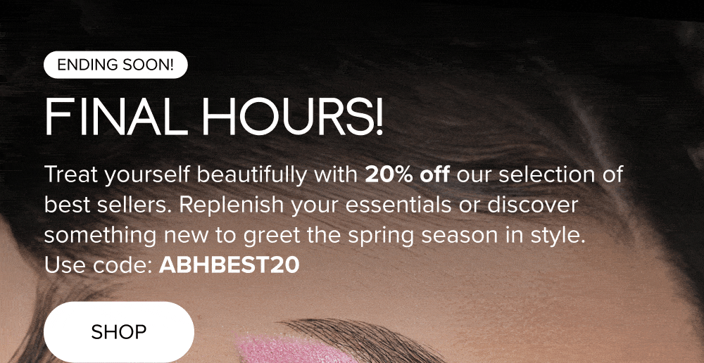 Final hours spring beauty essentials