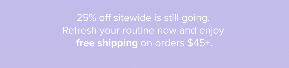 Summer Beauty 25% off sitewide