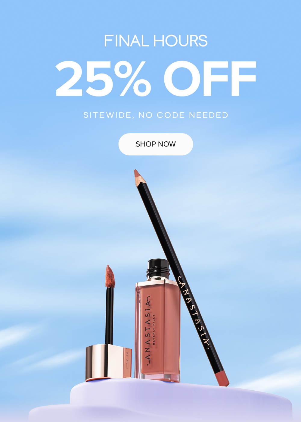 Final Hours 25% Off no code needed sitewide