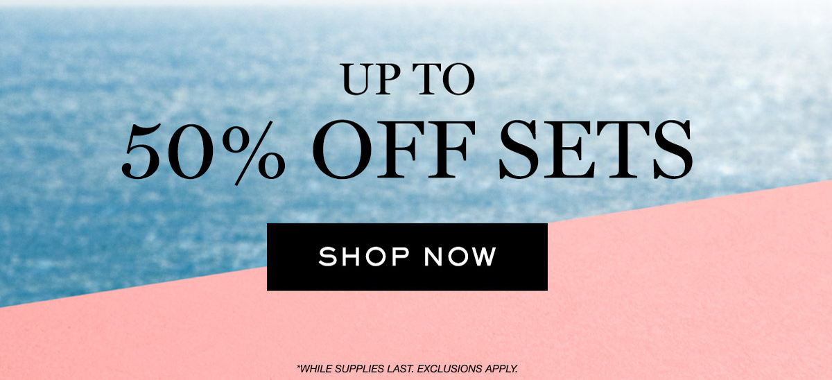 50% OFF SETS