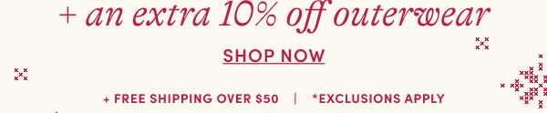 Extra 10% off outerwear