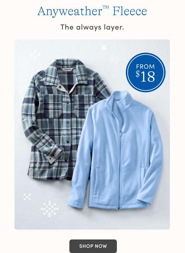 Anyweather fleece from $18