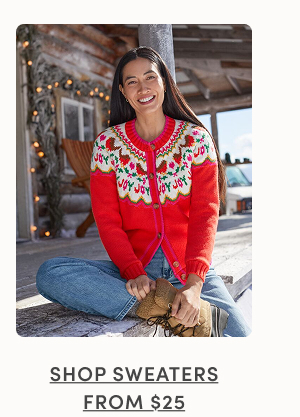 Shop Sweaters from $25