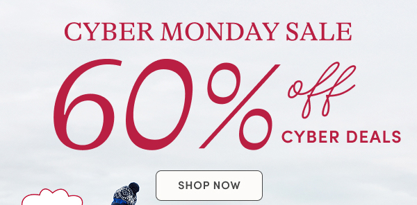 60% off Cyber Deals