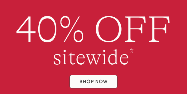 40% off sitewide