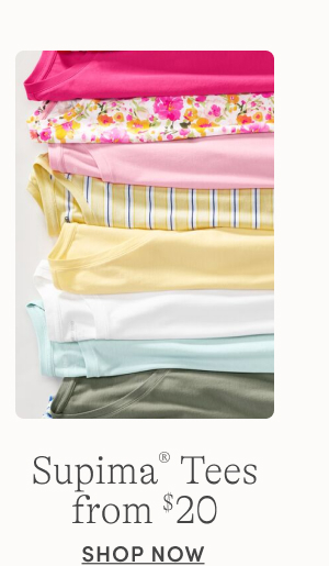 Supima Tees