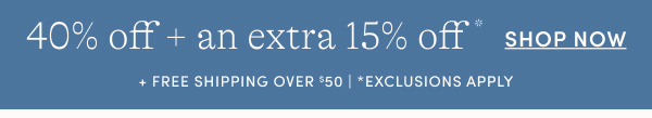 40% off + 15% off