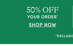 50% off your order