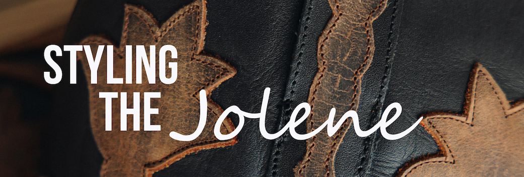 Styling the Jolene 