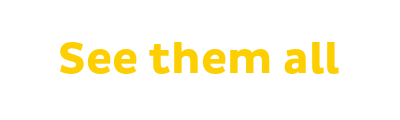 See them all