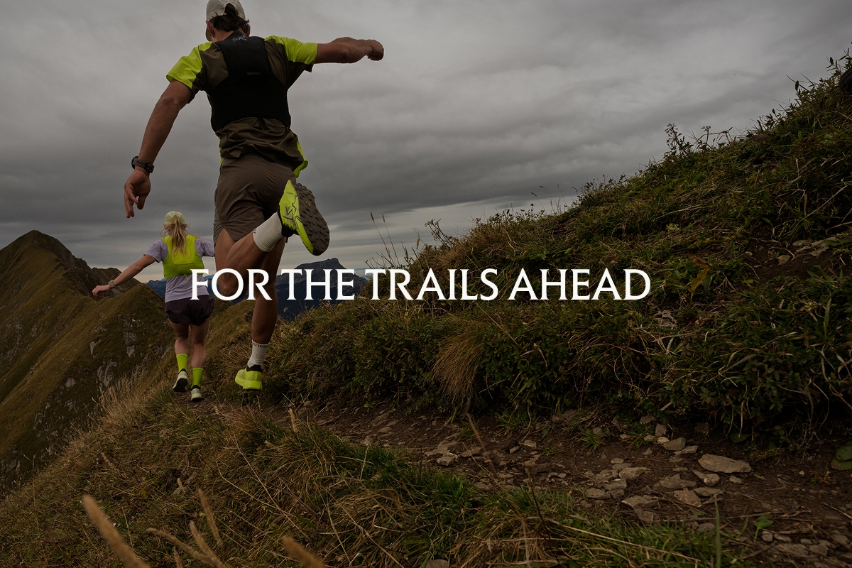 For the trails ahead
