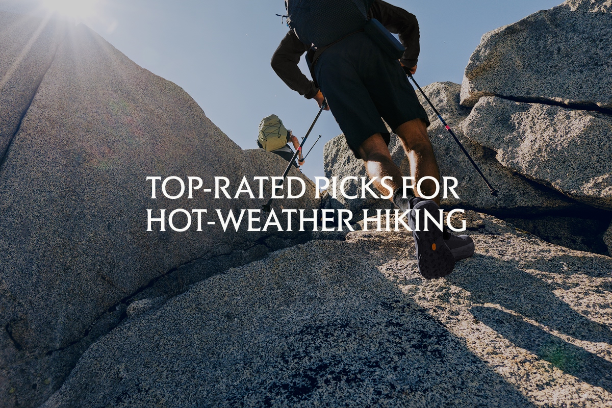 Top-rated picks for hot-weather hiking