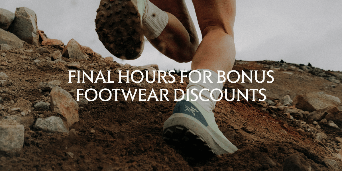 Final hours for bonus footwear discounts