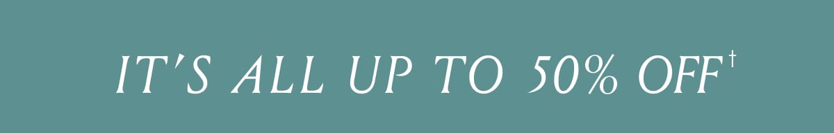 It's All Up To 50% Off
