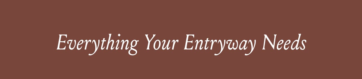 Everything Your Entryway Needs