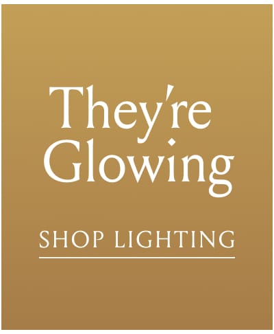They're Glowing | Shop Lighting