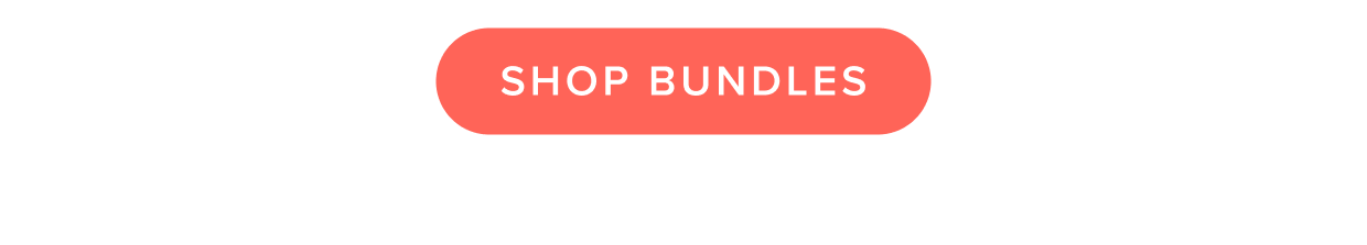 Shop bundles now.