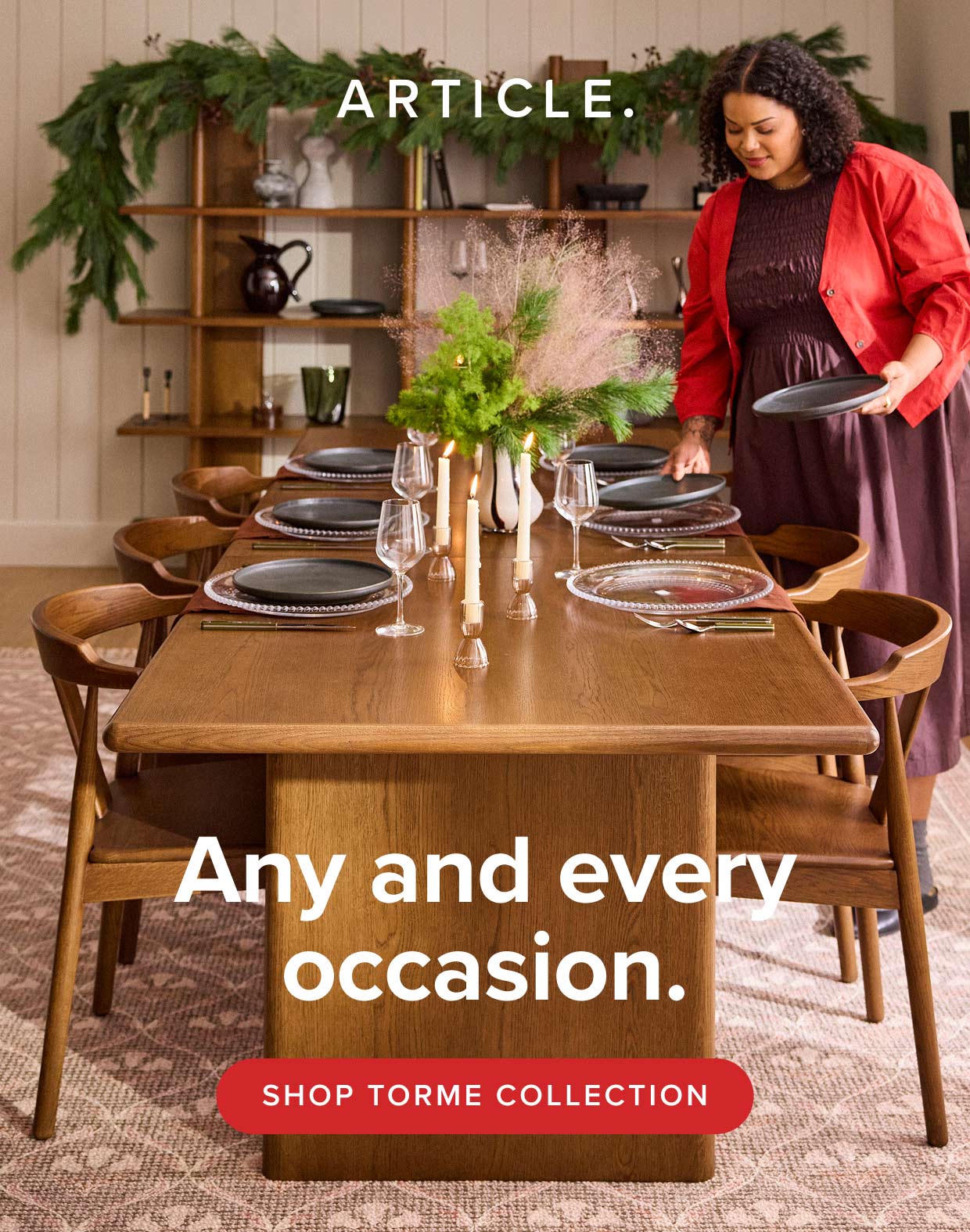 Any and every occasion. Shop Torme.