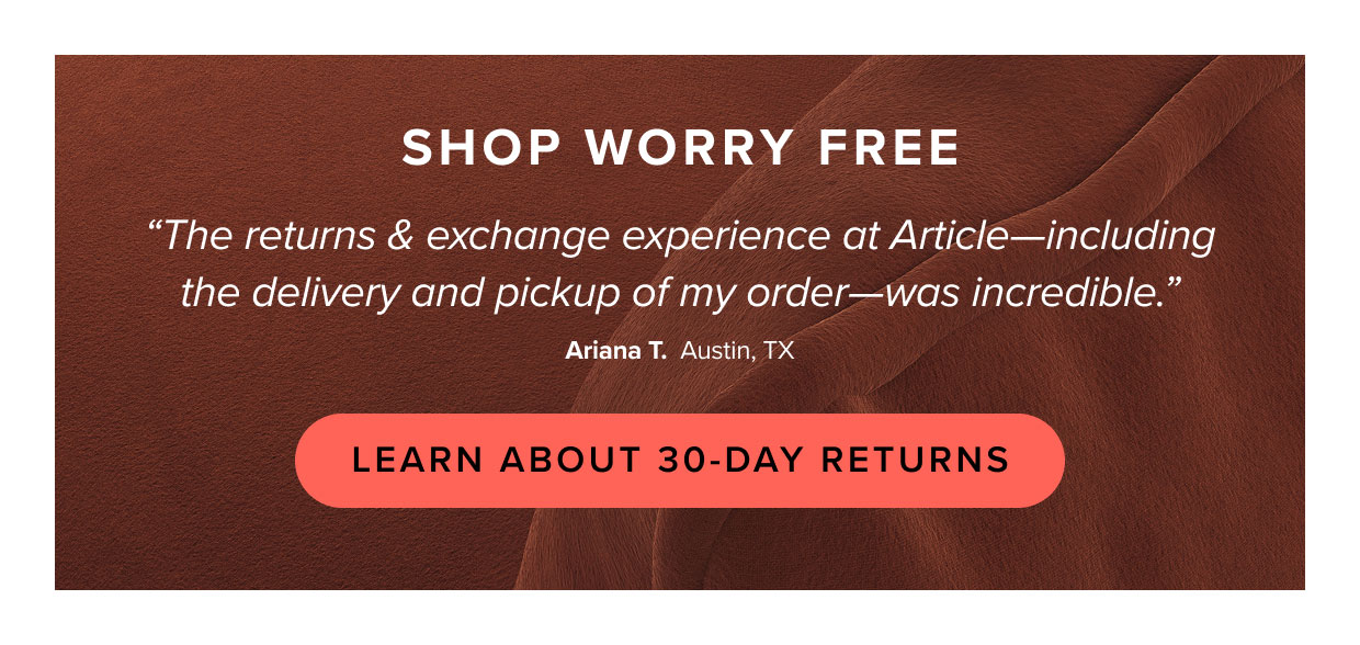 Learn about our 30-day returns.