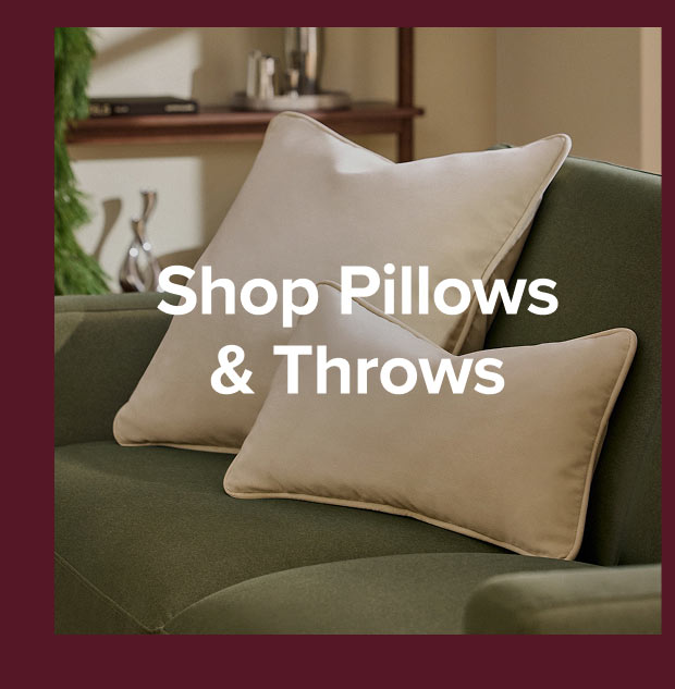 Shop pillows and throws.