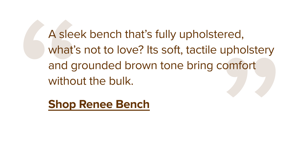 Shop Renee Bench