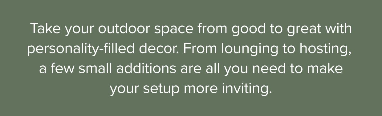 From lounging to hosting, a few small additions are all you need to make your setup more inviting.