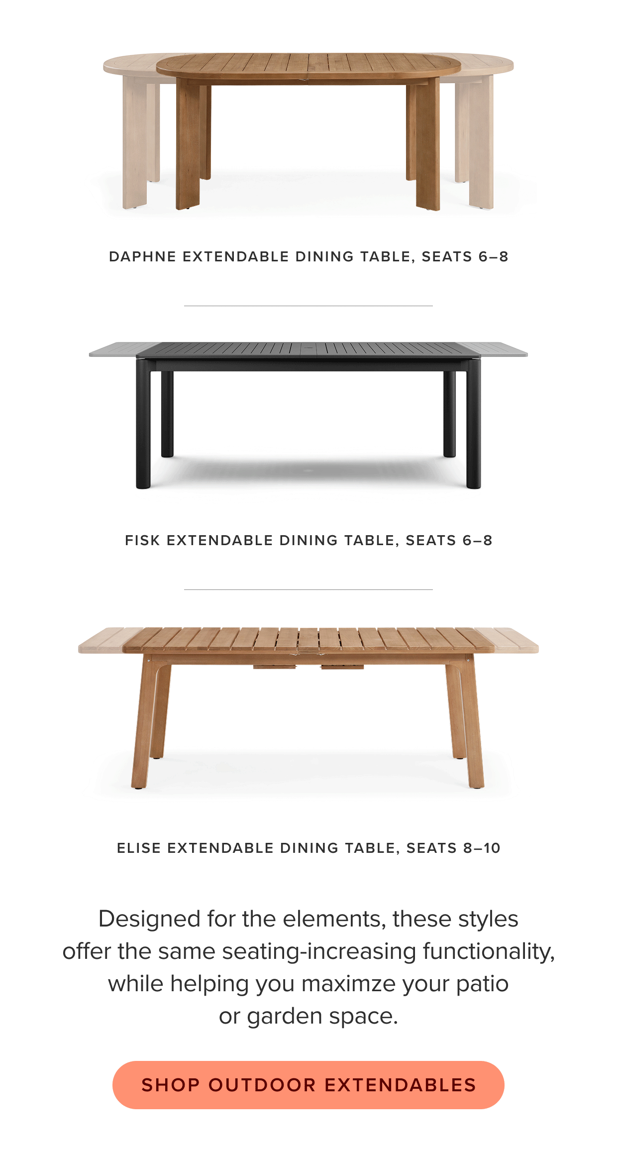 Shop outdoor extendables.
