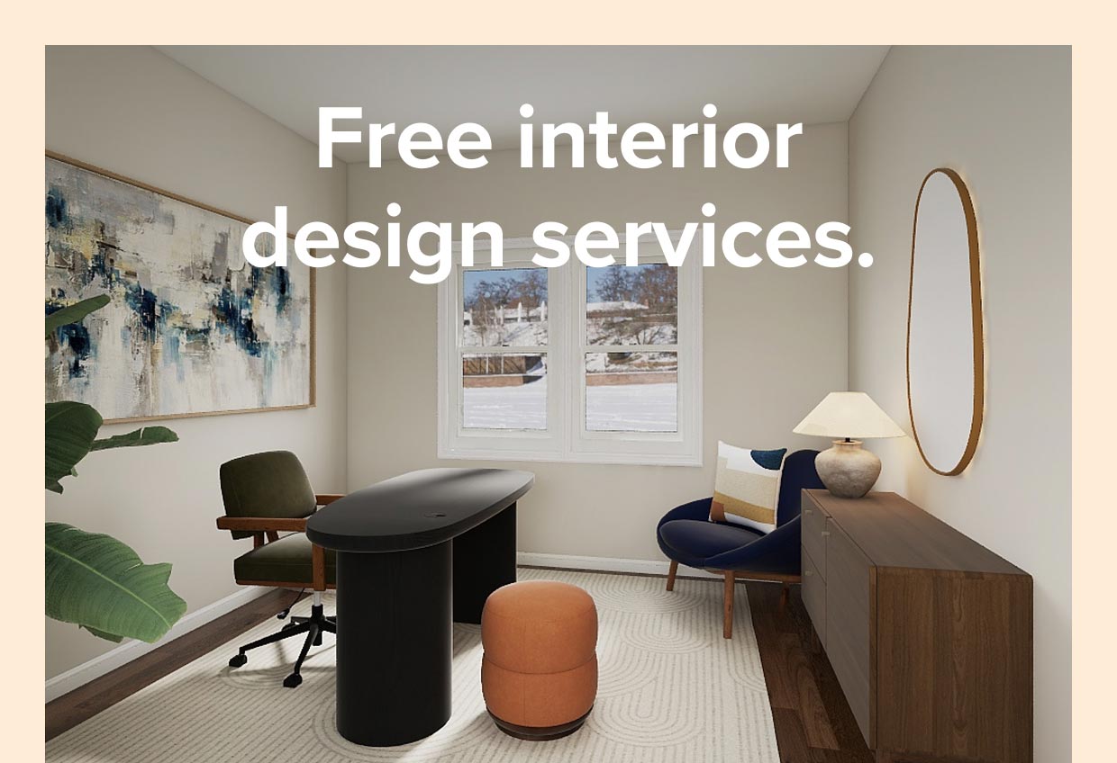 Free Interior Design Service.