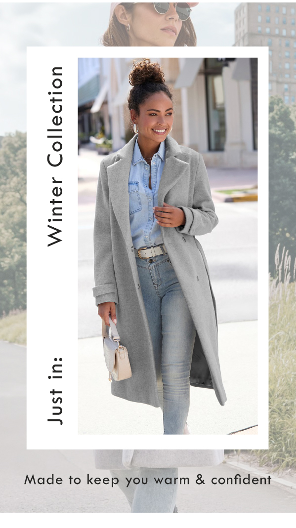 Just in: Winter Collection | Made to keep you warm & confident 