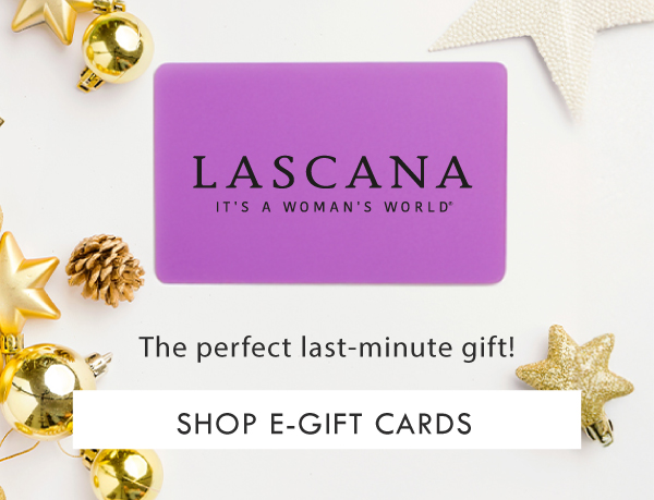 THE PERFECT LAST-MINUTE GIFT! SHOP E-GIFT CARDS