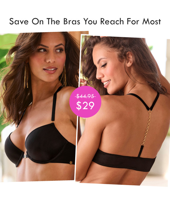 SAVE ON THE BRAS YOU REACH FOR MOST