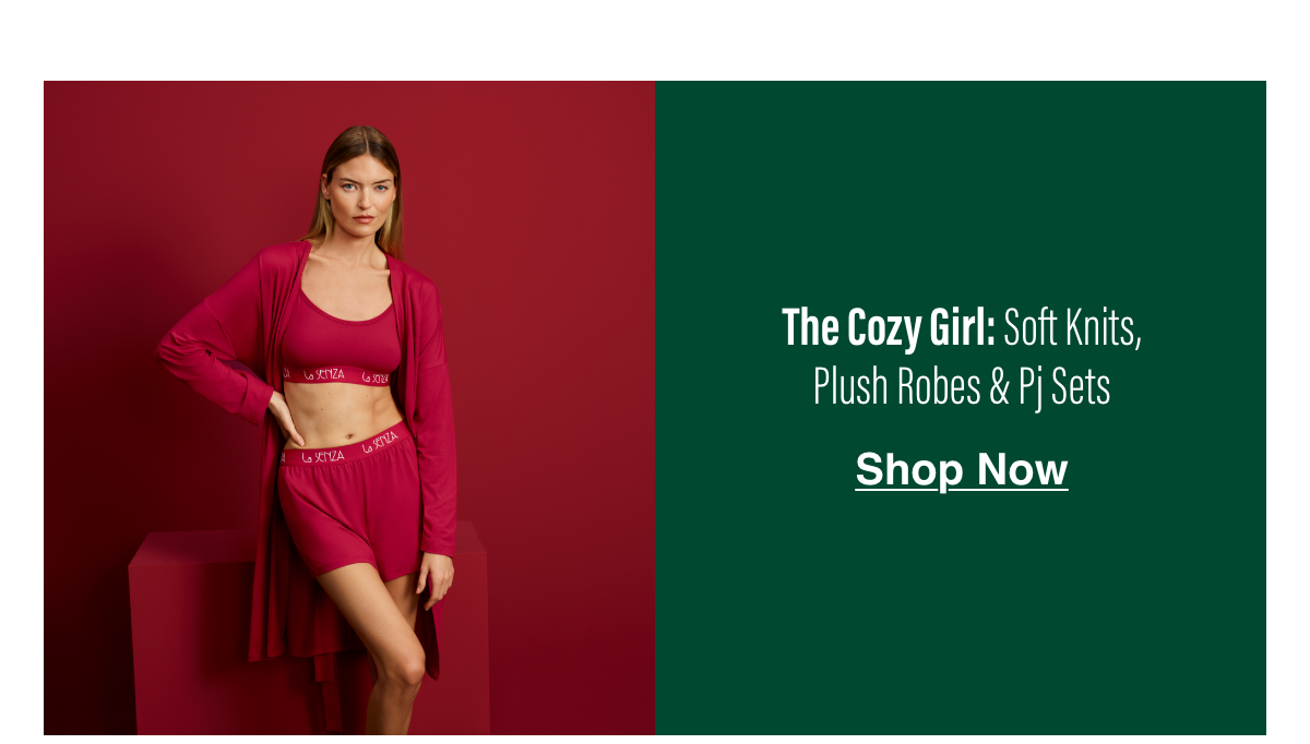 The Cozy Girl: Soft knits, plush robes & PJ sets