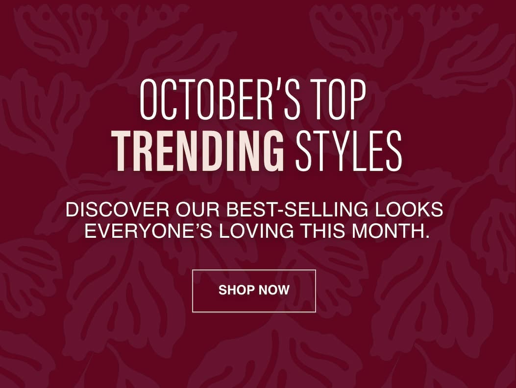 October’s Top Trending Styles