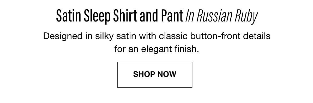 Satin Sleep shirt and pant in Russian Ruby