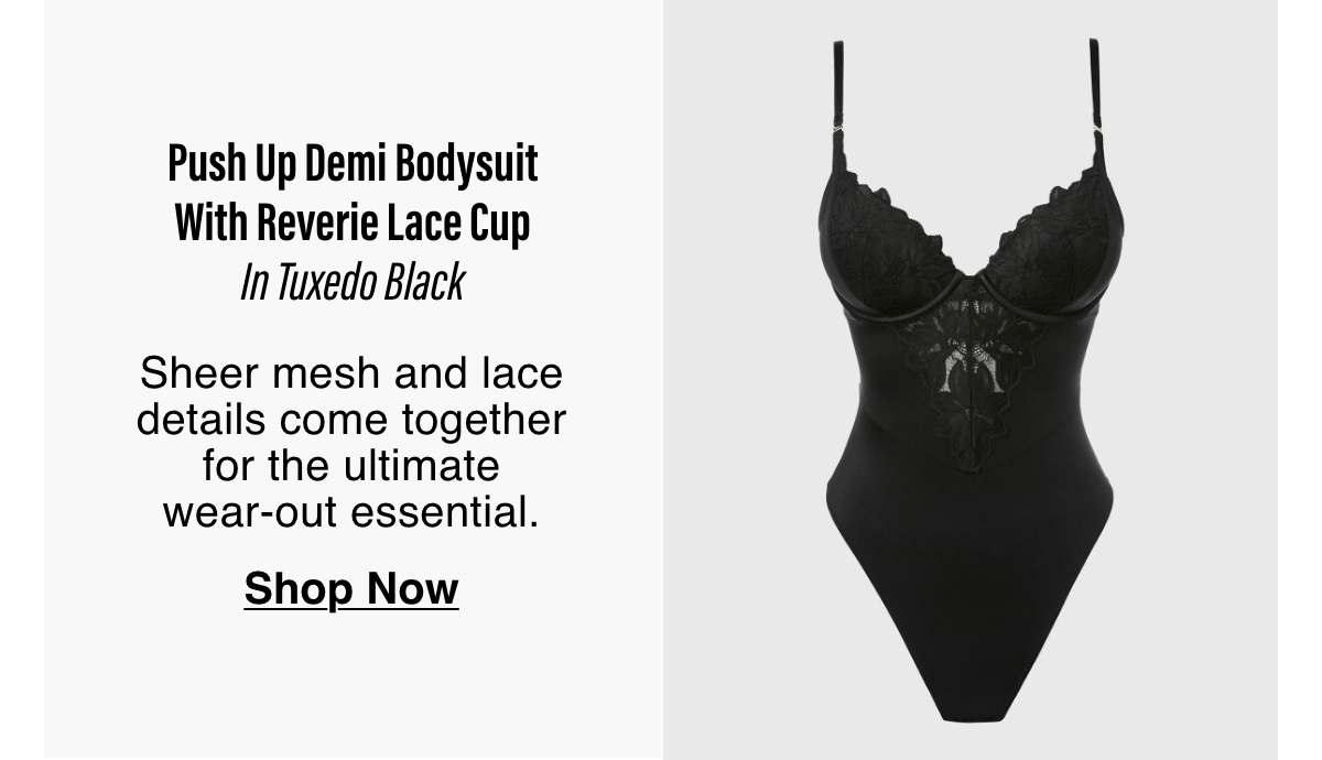 Push Up Demi Bodysuit With Reverie Lace Cup