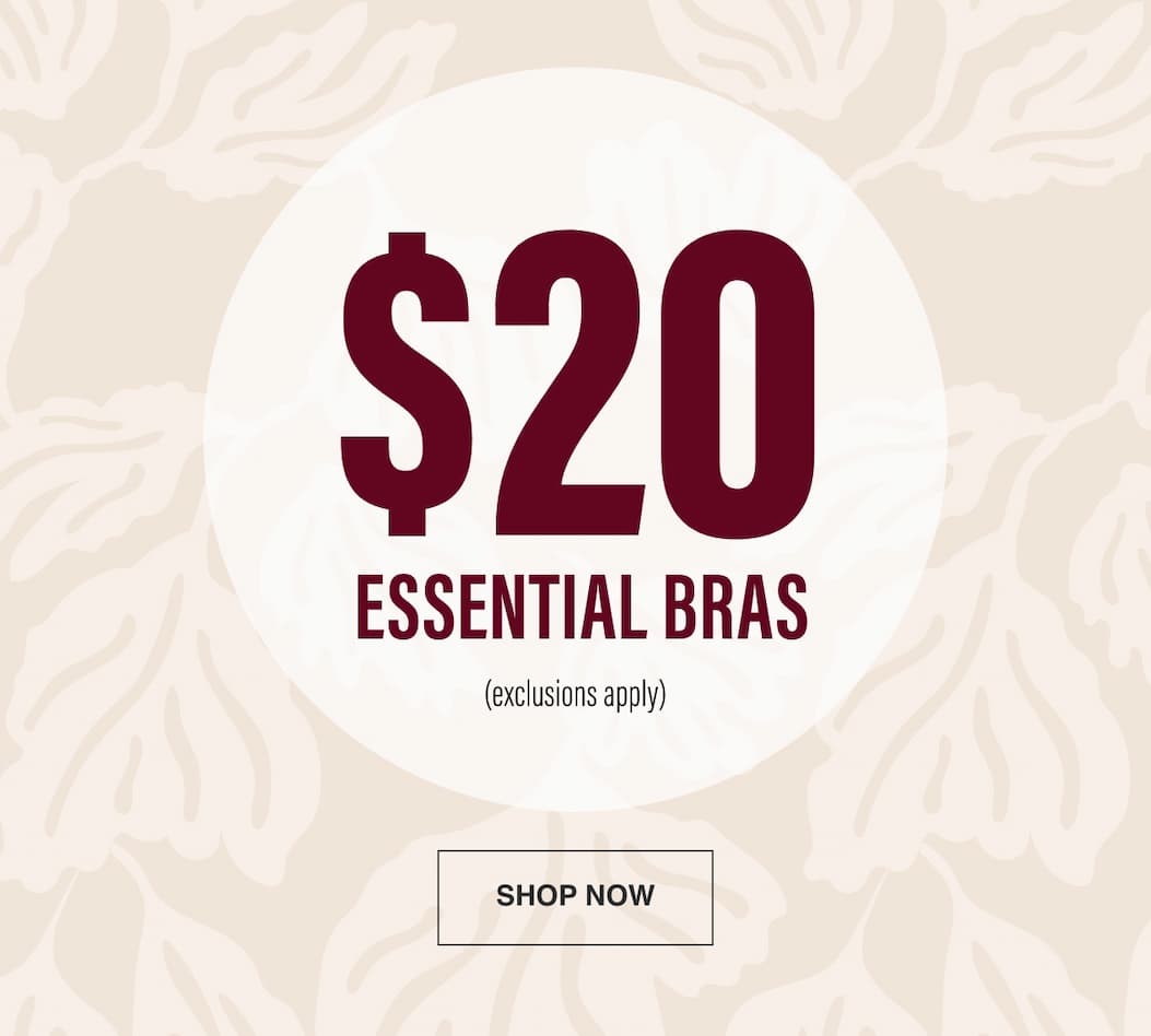 $20 Essential Bras
