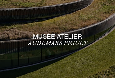 Musée Atelier Audemars Piguet