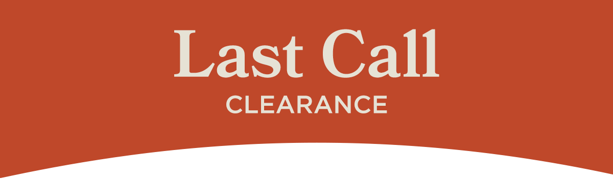 Last Call Clearance