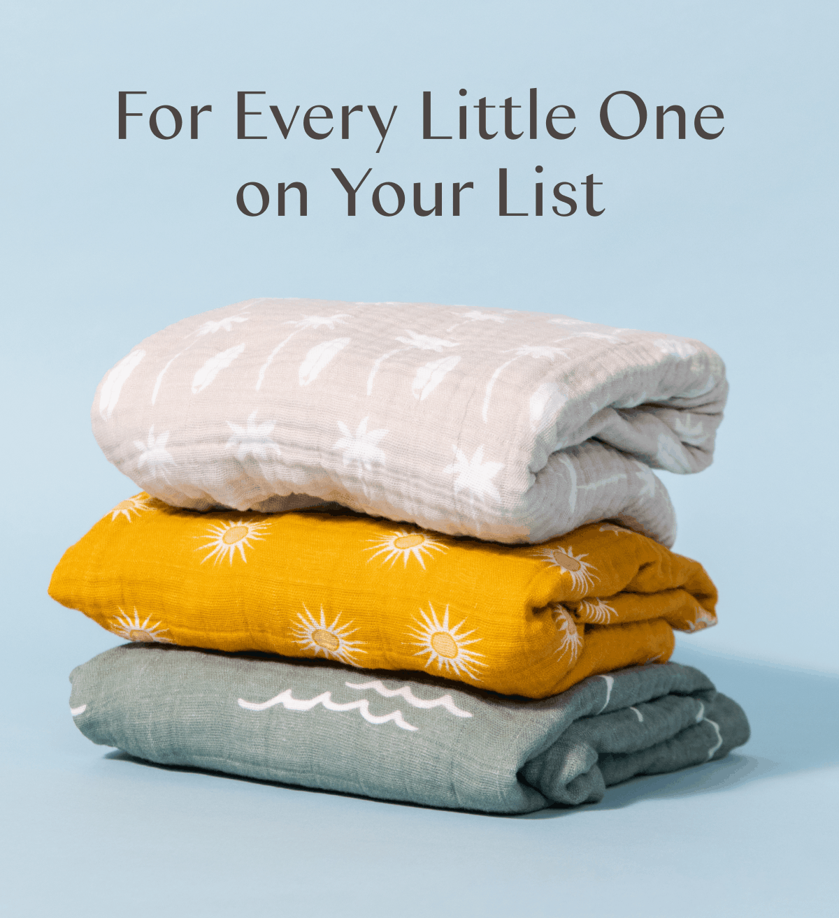For Every Little One on Your List