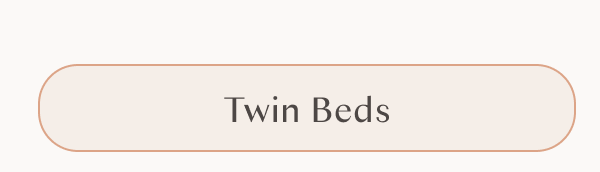 Twin Beds