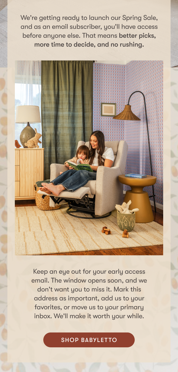 Keep an eye out for your early access email | SHOP BABYLETTO