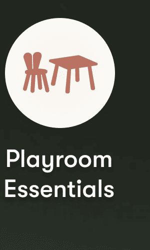 Playroom Essentials