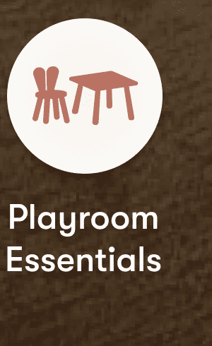 Playroom Essentials